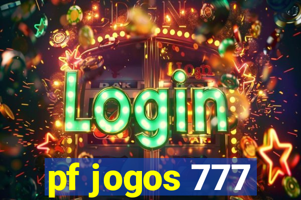 pf jogos 777